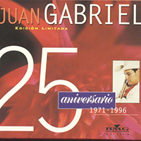 Juan Gabriel - 25 Aniversario, Duetos Y Versiones Especiales (CD 1)