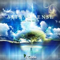 Astral Sense - Can You See It (EP)