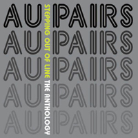 Au Pairs - Stepping Out Of Line. The Anthology (CD 2)