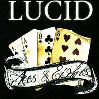 Lucid (USA, WA) - Aces & Eights