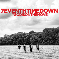 7eventh Time Down - God Is On The Move