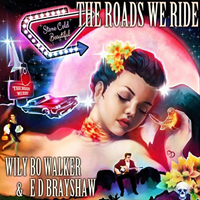 Walker, Wily Bo - The Roads We Ride (CD 1)