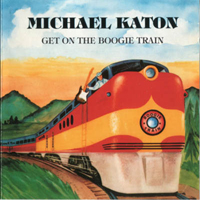 Katon, Michael - Get On The Boogie Train