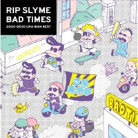 Rip Slyme - Bad Times (CD 1)