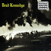 Dead Kennedys - Fresh Fruit For Rotting Vegetables (Bonus Disc)