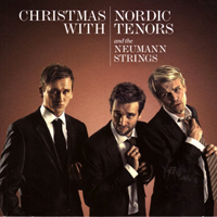 Nordic Tenors - Christmas with Nordic Tenors and The Neumann Strings