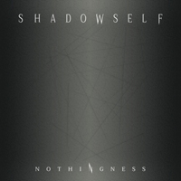 Shadowself - Nothingness