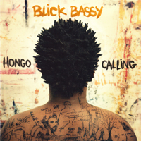 Bassy, Blick - Hongo Calling