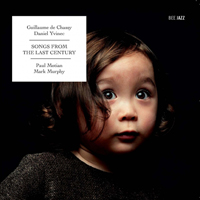 Chassy, Guillaume - Guillaume De Chassy & Daniel Yvinec - Songs from the last century