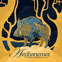 Aephanemer - A Dream of Wilderness (CD 1)