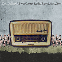 Don Gallardo & How Far West - Sweetheart Radio Revolution, Etc.