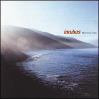Incubus (USA, CA) - Morning View