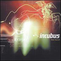 Incubus (USA, CA) - Make Yourself (Tour Edition Bonus CD)