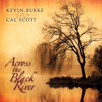 Burke, Kevin - Across The Black River