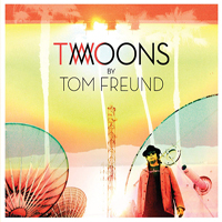 Tom Freund - Two Moons