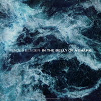 Fender Bender - In the Belly of a Shark (Single)