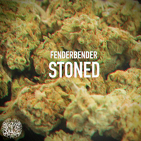 Fender Bender - Stoned (EP)