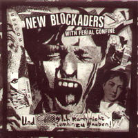 New Blockaders - The Final Recordings (Split)