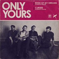 Only Yours - Alt. Versions (Vol. 1) (Single)