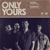 Only Yours - Alt. Versions (Vol. 2)  (Single)