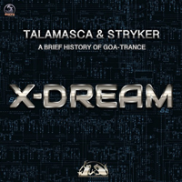 Stryker - A Brief History Of Goa-Trance X-Dream (Single)