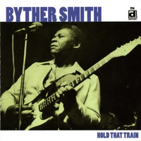 Smith, Byther - Hold That Train