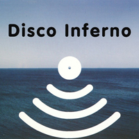 Disco Inferno - The Last Dance  (Single)