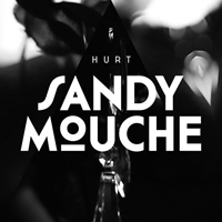 Sandy Mouche - Hurt (Single)