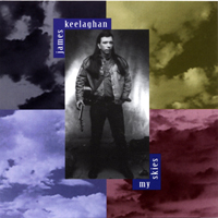 Keelaghan, James - My Skies