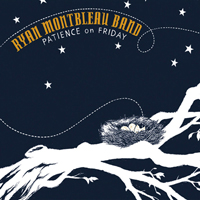 Montbleau, Ryan - Patience On Friday