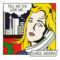 Medina, Carol - Tell Me You Love Me (EP)