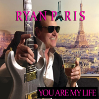 Ryan Paris - You Are My Life