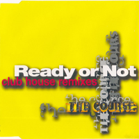 Course - Ready Or Not (Club House Remixes) [EP]