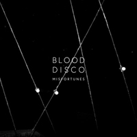 Misfortunes - Blood Disco