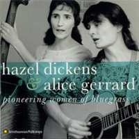 Hazel Dickens - Pioneering Women Of Bluegrass