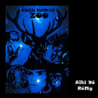 Free Human Zoo - Aiki do remy (EP)