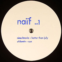 Kraviz, Nina - Hotter Than July / Sun (Single) (Split)