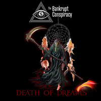 Bankrupt Conspiracy - Death Of Dreams