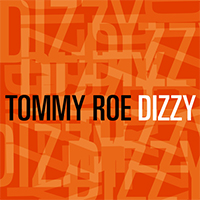 Roe, Tommy - Dizzy (Reissue 2007)