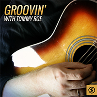 Roe, Tommy - Groovin' with Tommy Roe