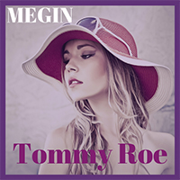 Roe, Tommy - Megin (Single)