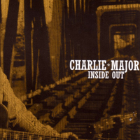Major, Charlie - Inside Out
