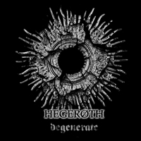 Hegerøth - Degenerate