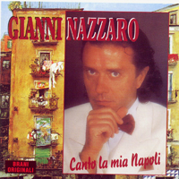 Nazzaro, Gianni - Canto La Mia Napoli