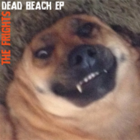 Frights - Dead Beach (EP)