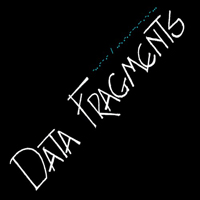 Data Fragments - Data Fragments (Demos)