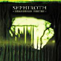Sephiroth (SWE) - Draconian Poetry