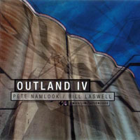 Bill Laswell - Outland IV (split)