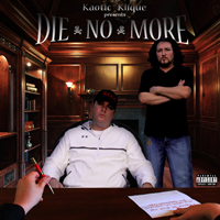 Kaotic Klique - Die No More