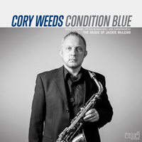 Weeds, Cory - Condition Blue. The Music Of Jackie McLean